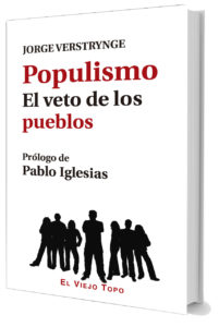 Populismo. El veto de los pueblos.