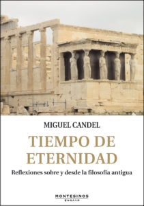 http://editorial-montesinos.com/home/2768-tiempo-de-eternidad-reflexiones-sobre-y-desde-la-filosofia-antigua-9788415216483.html