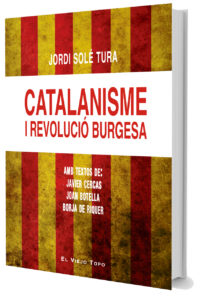 Catalanisme i revolució burgesa. Autor Jodi Solé Tura.