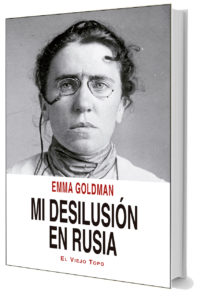 Mi desilusión en Rusia. Emma Goldman