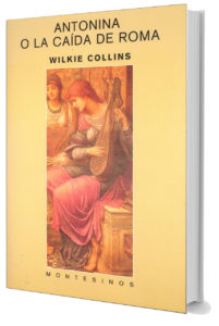 Antonina o la caída de Roma Wilkie Collins