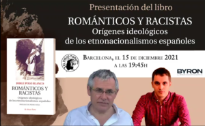 Presentación de "Románticos y racistas"