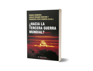 ¿Hacia la tercera guerra mundial?