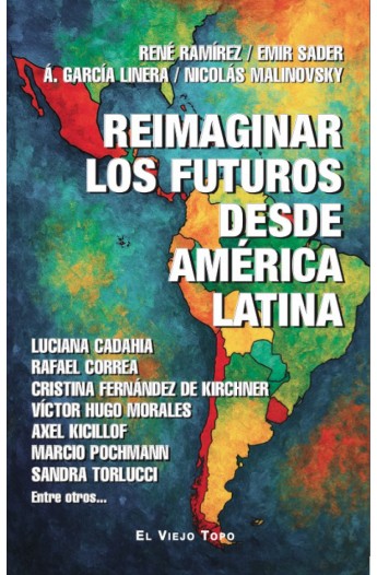 Reimaginar los futuros desde América Latina
